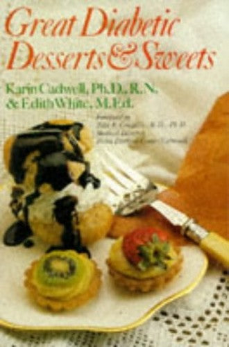 GREAT DIABETIC DESSERTS & SWEETS
