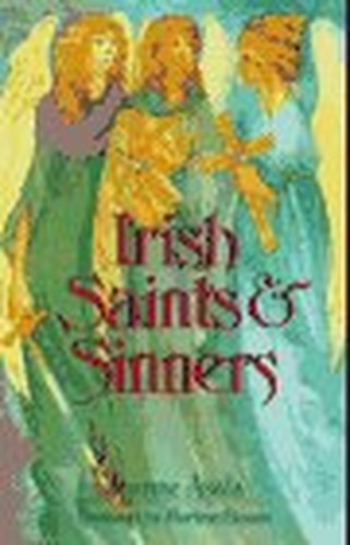 IRISH SAINTS AND SINNERS