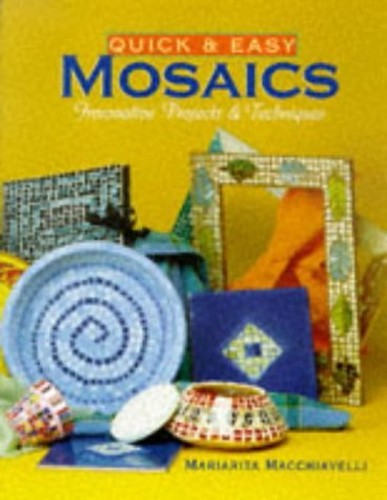 QUICK AND EASY MOSAICS