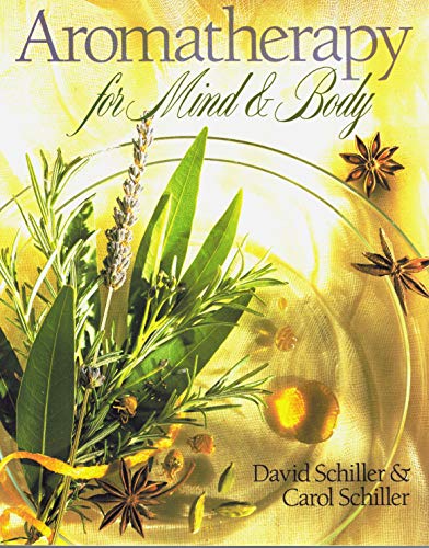 AROMATHERAPY FOR MIND AND BODY
