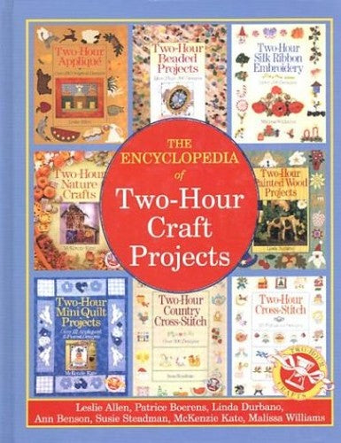 ENCYCLOPEDIA OF TWO HOUR CRAFTS