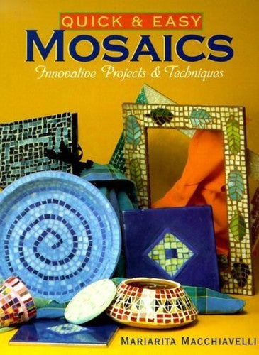 QUICK AND EASY MOSAICS