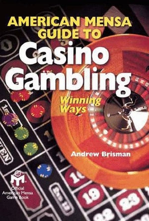 American Mensa Guide to Casino Gambling
