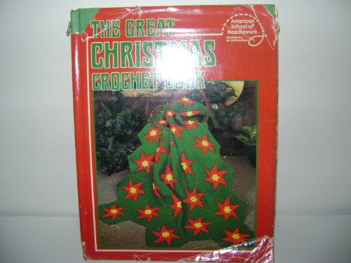 Great Christmas Crochet Book