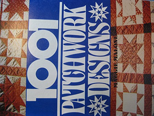 1001 Patchwork Designs