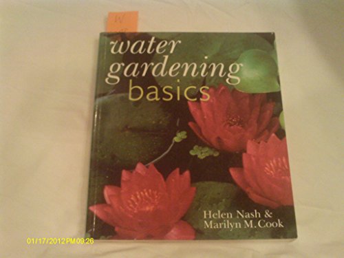 WATER GARDENING BASICS