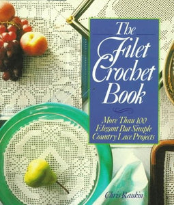 The Filet Crochet Book 
