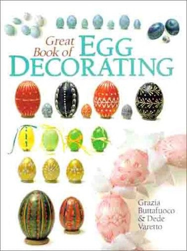 GREAT BOOK OF EGG DECORATING