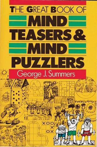 The Great Book of Mind Teasers and Puzzles