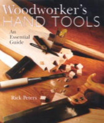 WOODWORKER'S HAND TOOLS