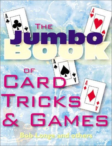 The Jumbo Book of Card Tricks and Games