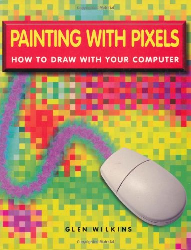 Painting with Pixels