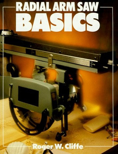 BASICS RADIAL ARM SAW