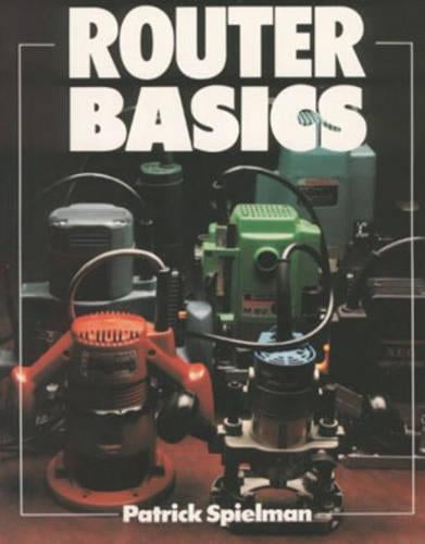 BASICS ROUTER BASICS