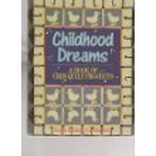 CHILDHOOD DREAMS