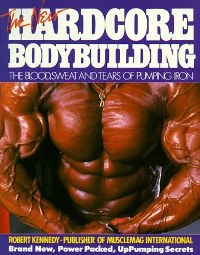 NEW HARDCORE BODYBUILDING