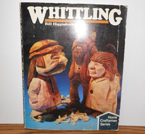 WHITTLING