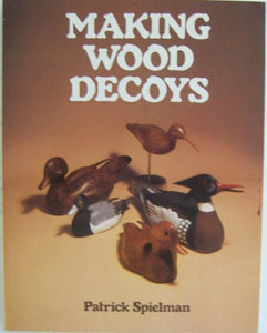 Making Wood Decoys 