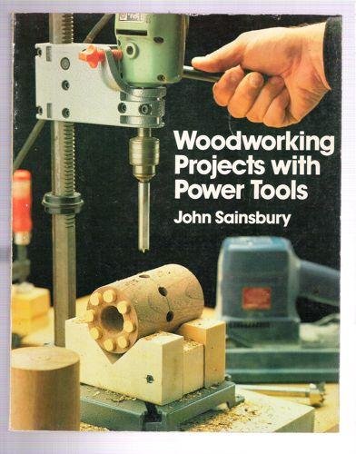 Woodworking Projects with Power Tools