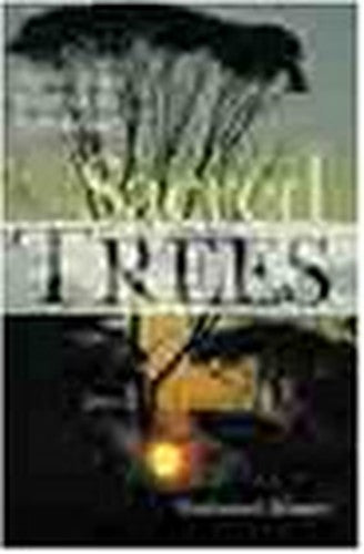 SACRED TREES