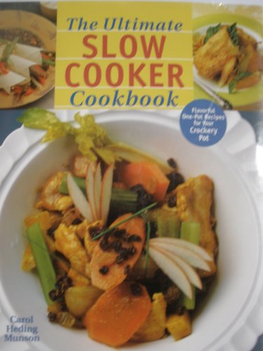 Ultimate Slow Cooker Cookbook (Borders/Walden)