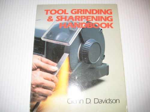 TOOL GRINDING/SHARPENING HANDBOOK
