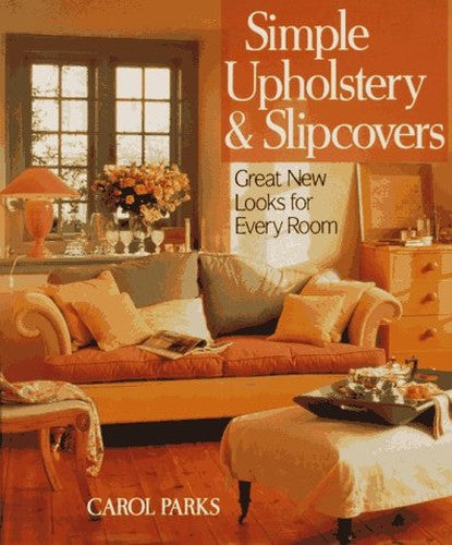 SIMPLE UPHOLSTERY & SLIPCOVERS