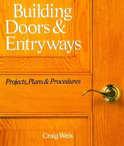 BUILDING DOORS AND ENTRYWAYS