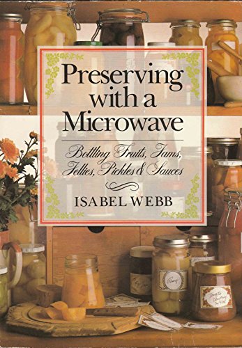 Preserving with a Microwave