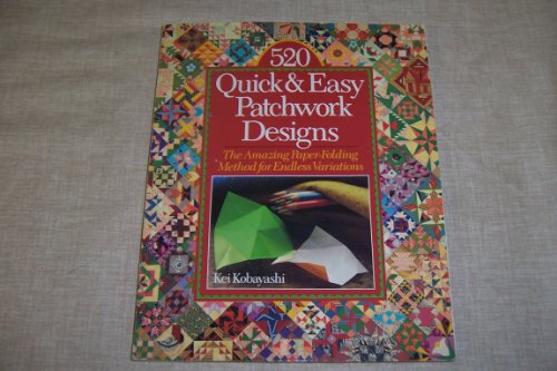 520 QUICK AND EASY PATCHWORK DESIGN