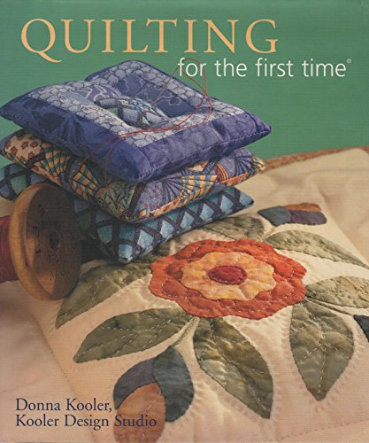QUILTING FOR THE FIRST TIME