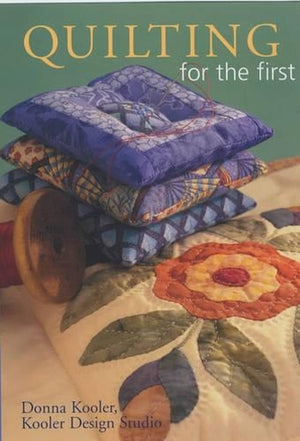 QUILTING FOR THE FIRST TIME