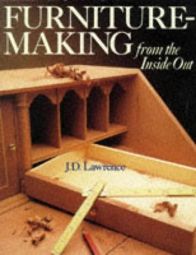 FURNITURE MAKING FROM THE INSIDE OU