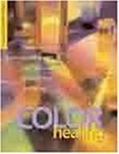The Complete Book of Color Healing