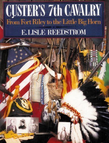 CUSTER'S 7TH CAVALRY