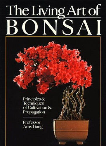 LIVING ART OF BONSAI