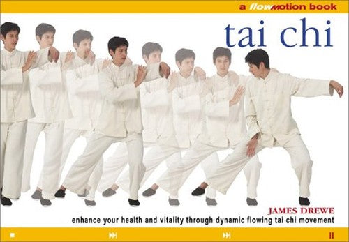 T'Ai Chi: A Flowmotion(tm) Book