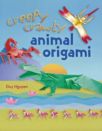 CREEPY CRAWLY ANIMAL ORIGAMI