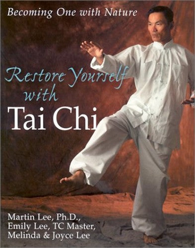 RESTORE YOURSELF WITH TAI CHI