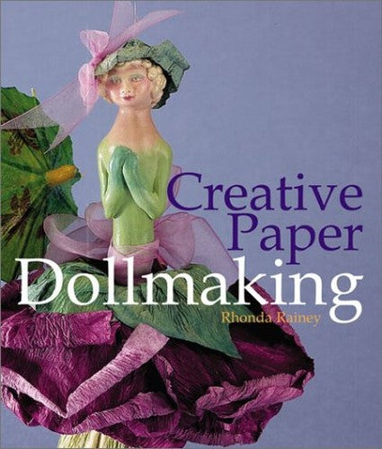 CREATIVE PAPER DOLLMAKING