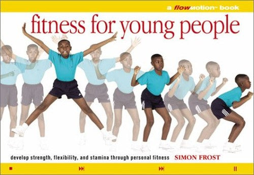 Fitness for Young People: A Flowmotion Book