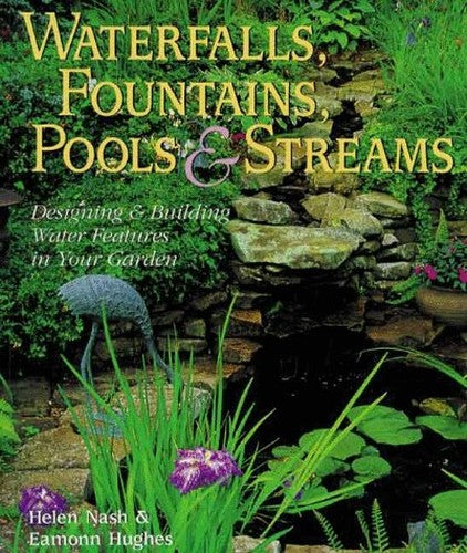 WATERFALLS, FOUNTAINS, POOLS & STRE