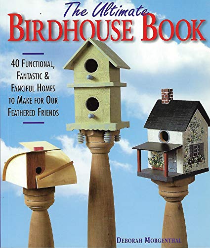 ULTIMATE BIRDHOUSE BOOK