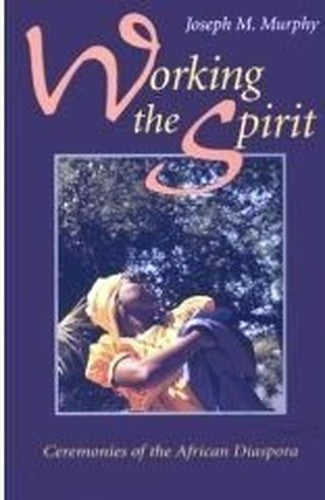 Working the Spirit