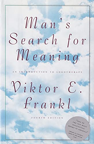 Man's Search for Meaning