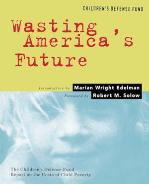 Wasting America's Future