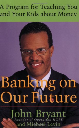 Banking on Our Future