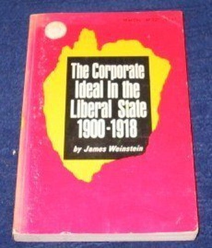 Corporate Ideal in the Liberal State