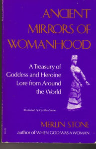 Ancient Mirrors of Womanhood 