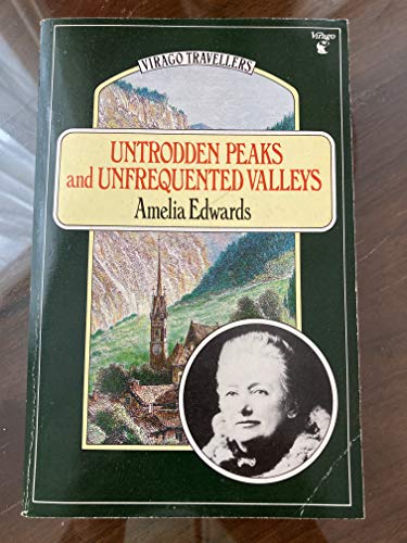 Untrodden Peaks and Unfrequented Valleys